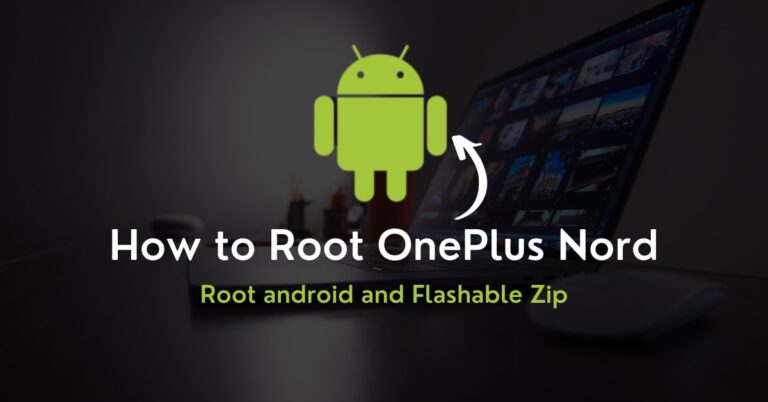 How to Root OnePlus Nord Without Using PC