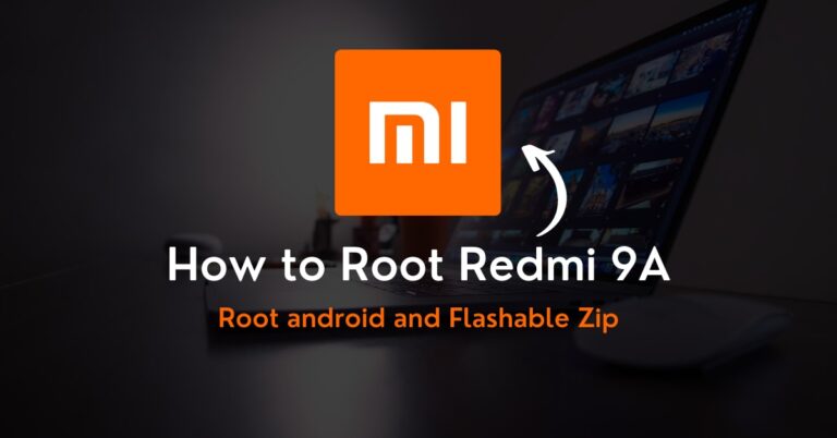 How to Root Redmi 9A Without PC [Working]