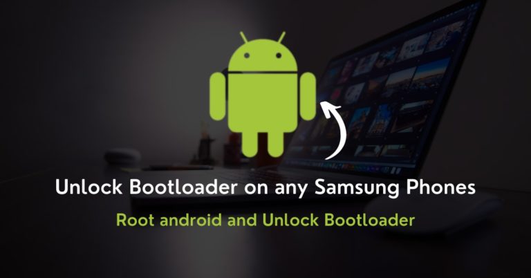 Unlock Bootloader on any Samsung Phones 2021