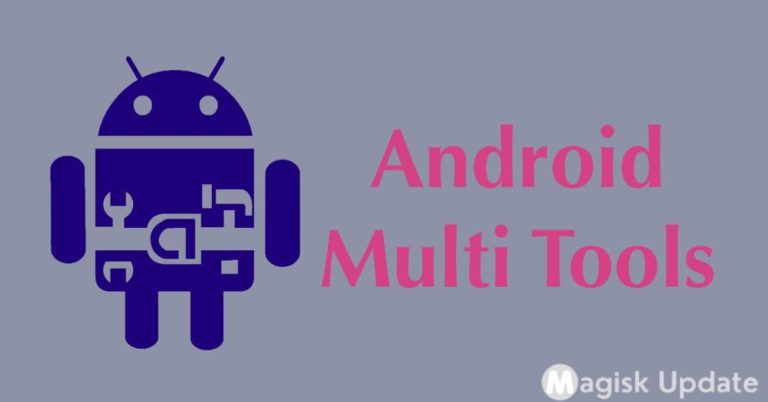Android Multi Tools v1.02b  Latest Version 2022