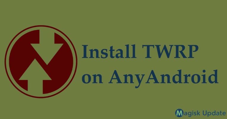 How to Install TWRP on any Android Phone (2022)