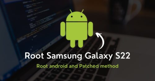 Root Samsung Galaxy S22