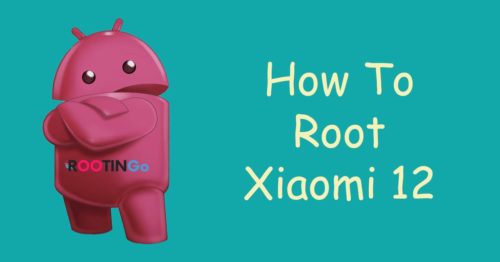 Root Xiaomi 12