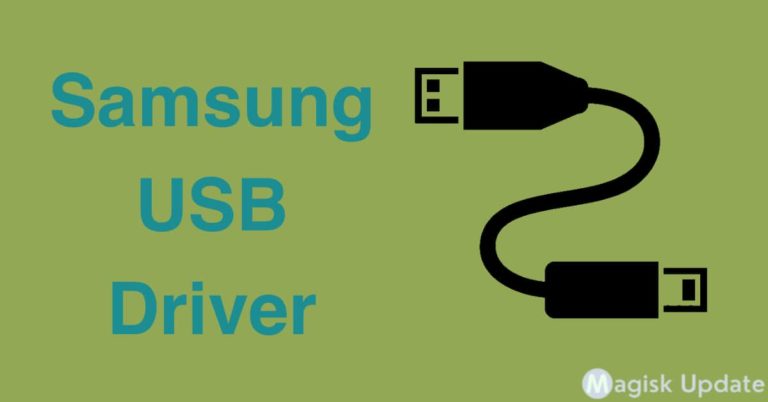 Samsung USB Driver Latest Version For Windows 2022