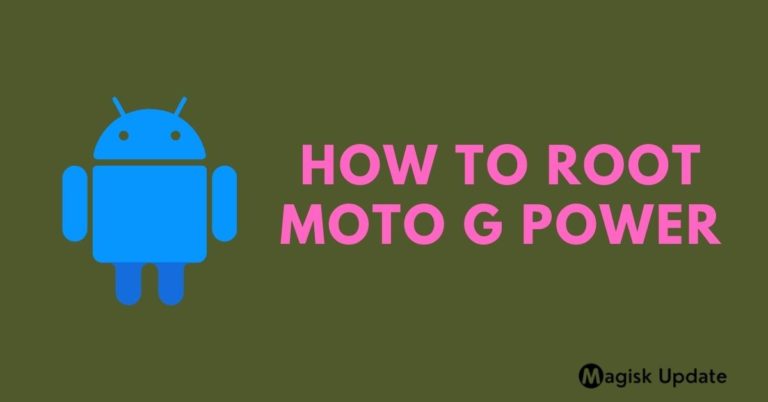 How to Root Moto G Power – Two Effortless Methods!