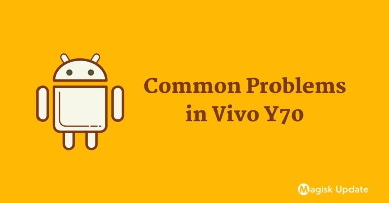 Common Problems in Vivo Y70 – How To Fix Them!