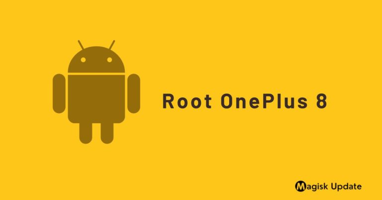 How to Root OnePlus 8 – Two Easy Methods!